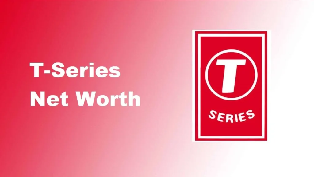 T series net worth 2024:-